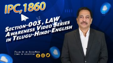 IPC,1860 Section 003 , LAW Awareness Video Series in Telugu, Hindi, English 1