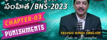 Comprehensive Guide to The Bharatiya Nyaya Sanhita 2023: Chapter 03, Punishments | Telugu