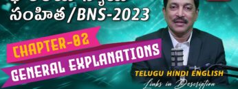 Comprehensive Guide to The Bharatiya Nyaya Sanhita 2023: Chapter 02, General Explanations |  Telugu