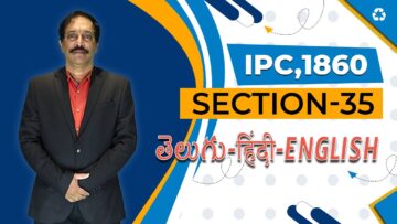 IPC,1860 Section 035, LAW Awareness Video Series in Telugu Hindi English